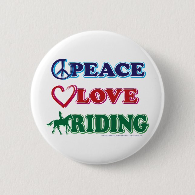 Peace Love Riding Pinback Button (Front)