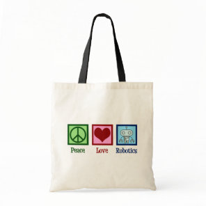 Peace Love Robotics Tote Bag