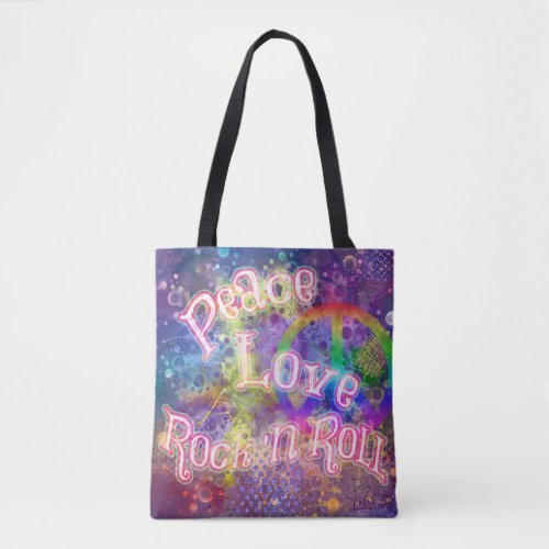 Peace Love  Rock n Roll  Bright Boho Hippie Tote Bag
