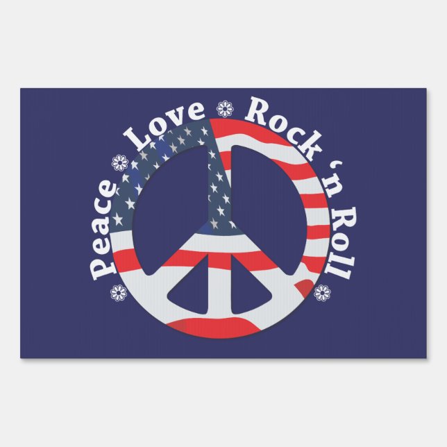Peace, Love, Rock n Roll Yard Sign (Front)
