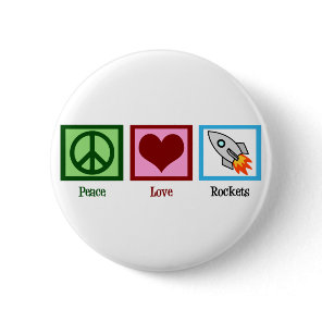 Peace Love Rockets Pinback Button