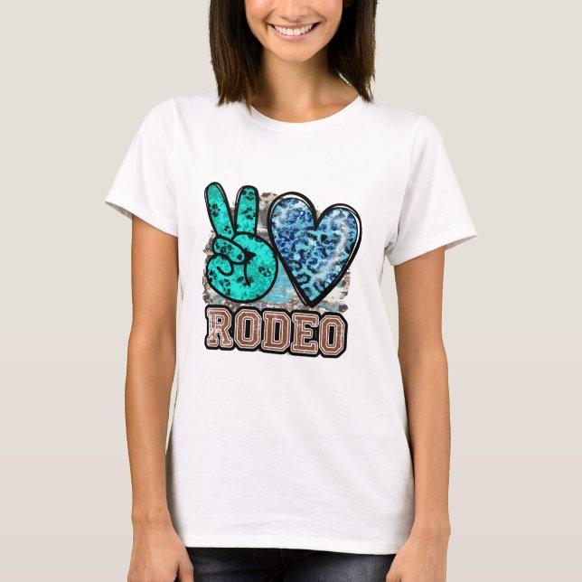 Peace Love Rodeo T-Shirt (Front)