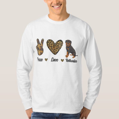 Peace Love Rottweiler Lover Pet Dog Puppy Owner Le T_Shirt