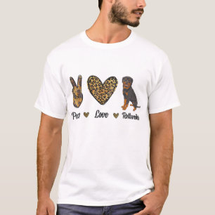 Peace Love Rottweiler Lover Pet Dog Puppy Owner Le T-Shirt