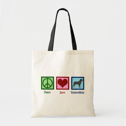 Peace Love Rottweilers Tote Bag