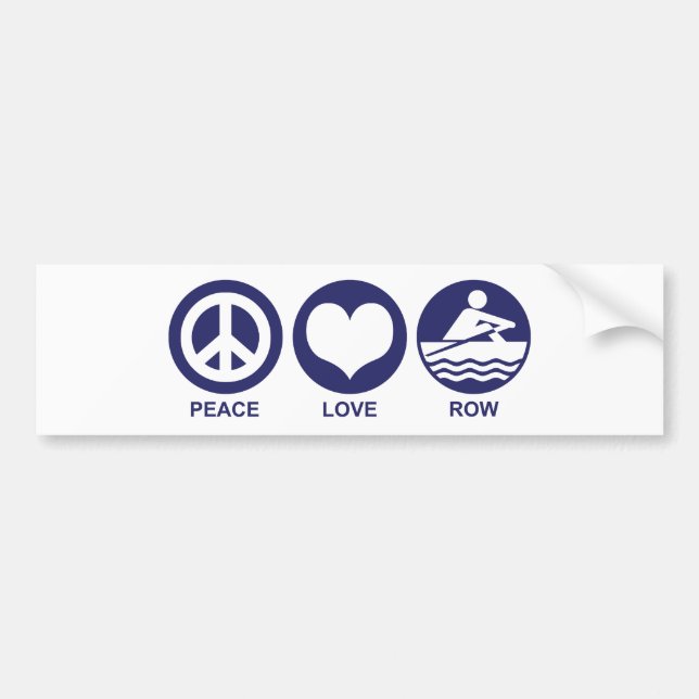 Peace Love Row Bumper Sticker (Front)