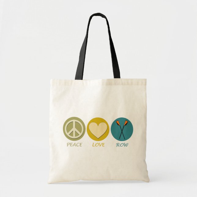 Peace Love Row Tote Bag (Front)