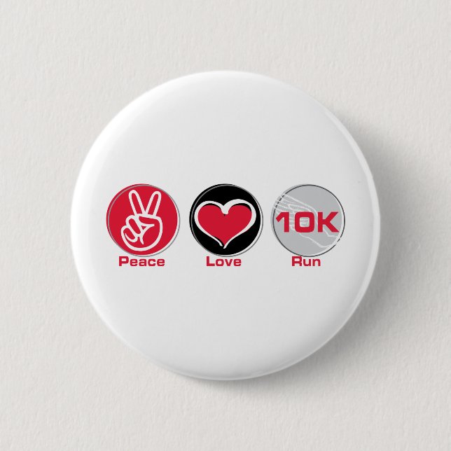 Peace Love Run 10K Pinback Button (Front)