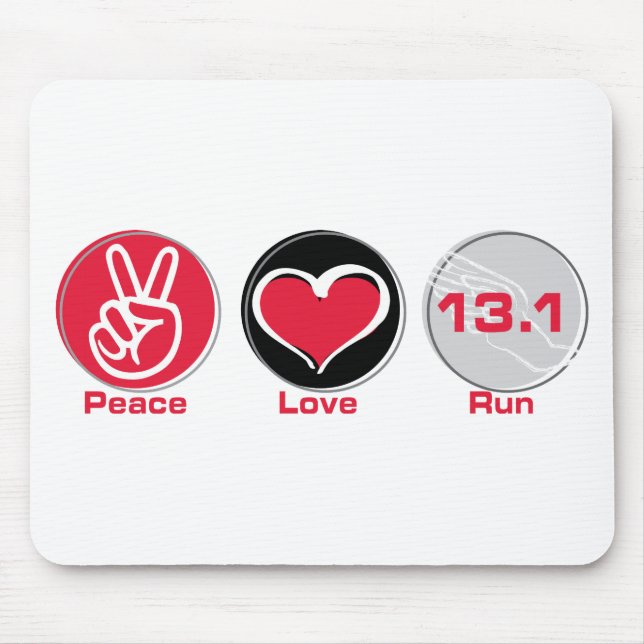 Peace Love Run 13.1 miles Mouse Pad (Front)