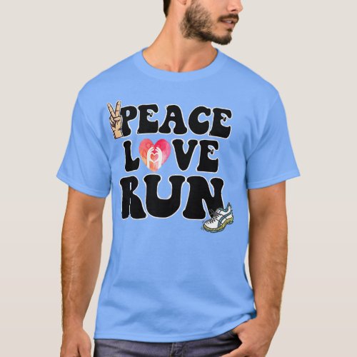 Peace Love Run T_Shirt