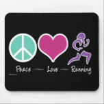 Peace Love Running Mouse Pad<br><div class="desc">In life there's only really three things that matter: Peace, Love, and Running!</div>
