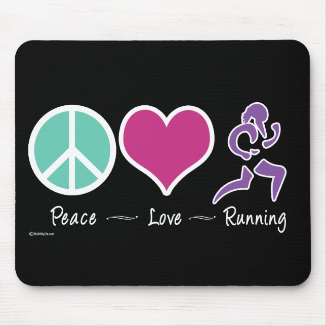 Peace Love Running Mouse Pad (Front)