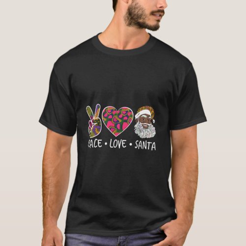 Peace Love Santa African Print Design African Amer T_Shirt