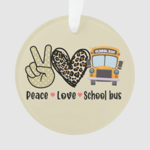 Peace, Love, School Bus Ornament