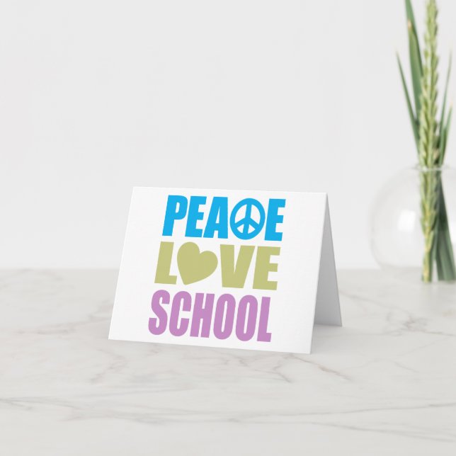 Peace Love School Card (Front)