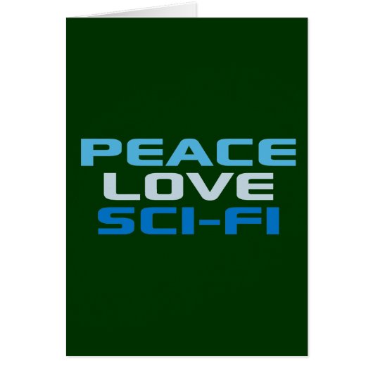 Peace Love Sci-Fi Cards (Front)