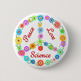 Peace Love Science Pinback Button