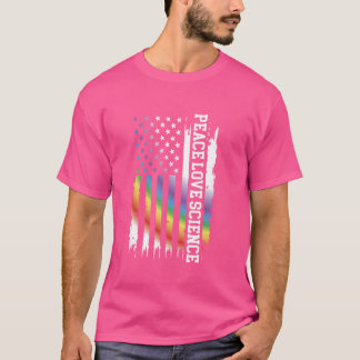 Peace Love Science United States Rainbow w US Flag T-Shirt