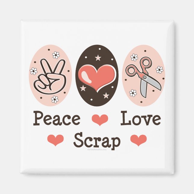 Peace Love Scrap Scrapbooking Magnet (Front)