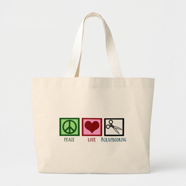 Peace Love Scrapbooking Large Tote Bag (Front)