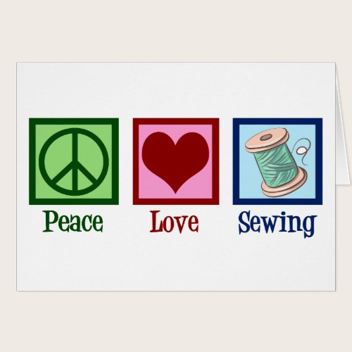 Peace Love Sewing Cute Seamstress Card