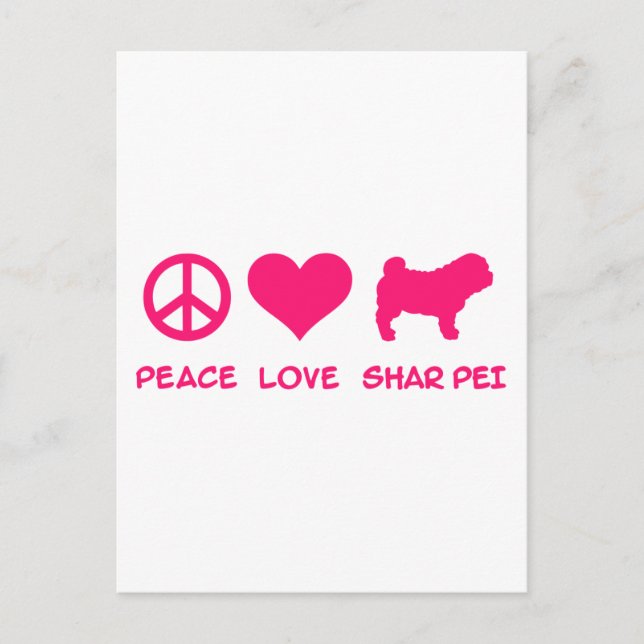 Peace, Love, Shar Pei Postcard (Front)