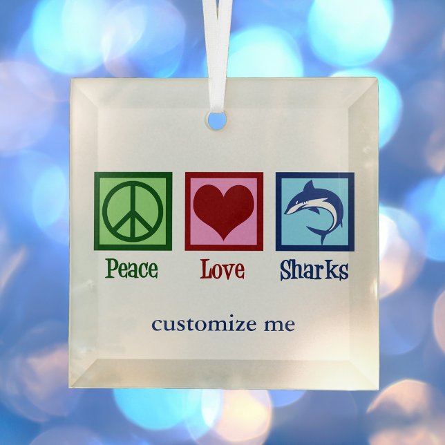 Peace Love Sharks Cute Custom Shark Christmas Glass Ornament (Creator Uploaded)