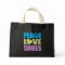 Peace Love Shoes