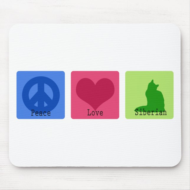 Peace Love Siberian Mouse Pad (Front)