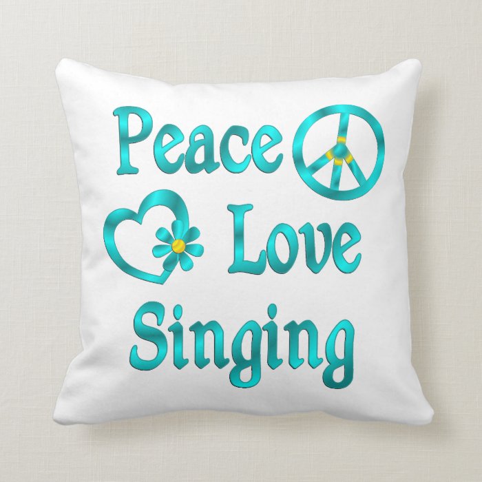 Peace Love Singing Pillow