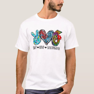 Peace Love Sixth Grade Back To School Team 6Th Gra T-Shirt