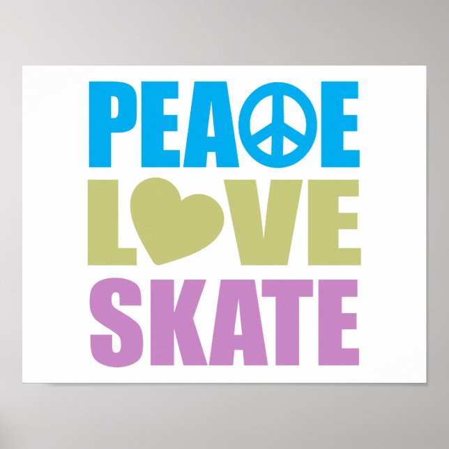 Peace Love Skate Poster (Front)