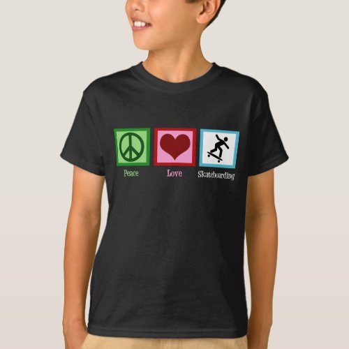 Peace Love Skateboarding Cool Kids T_Shirt