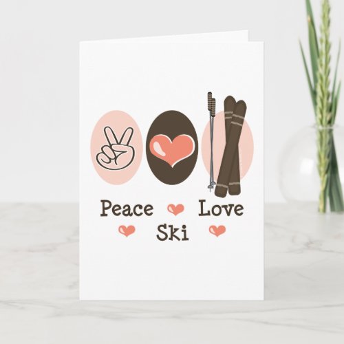 Peace Love Ski Greeting Card