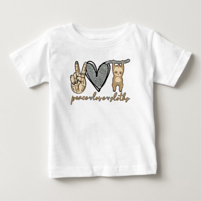 Peace, Love, Sloths Cute Baby Sloth Baby T-Shirt (Front)
