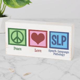 Peace Love SLP Speech Language Pathology Wooden Box Sign
