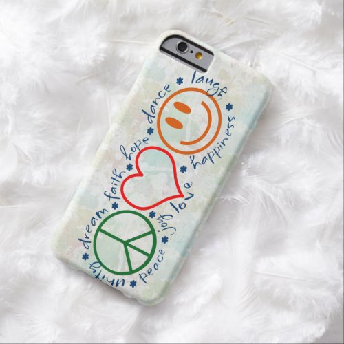 Peace Love Smile Barely There iPhone 6 Case