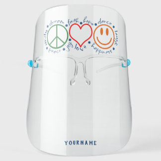 Peace Love Smile Personalized Face Shield