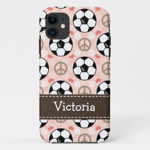 Peace Love Soccer iPhone 11 Case