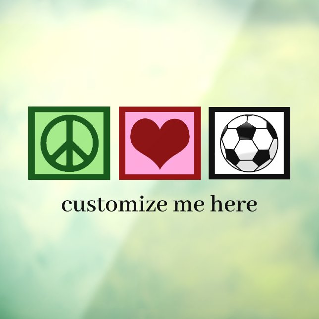 Peace Love Soccer Custom Futbol Player Window Cling (Sheet 3)