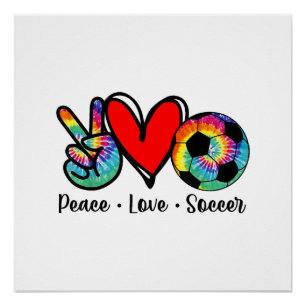 Peace Love Soccer Tie Dye Design Women Teen Girls Poster