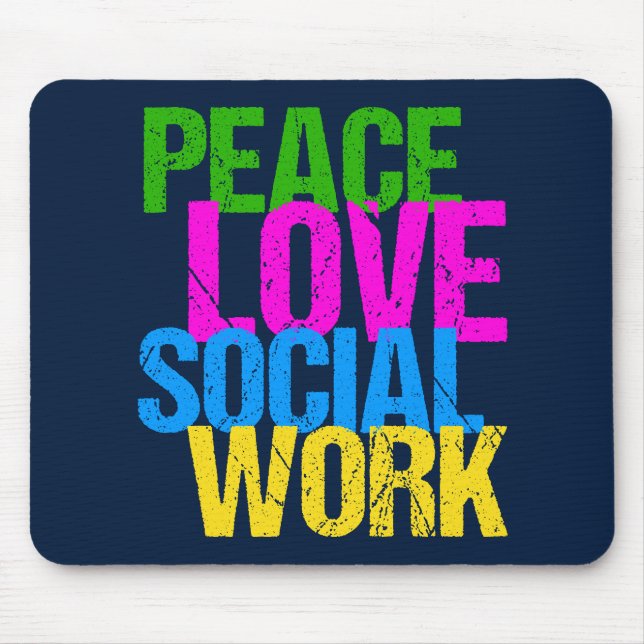 Peace Love Social Work Mouse Pad (Front)