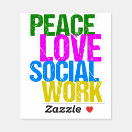 Peace Love Social Work Sticker