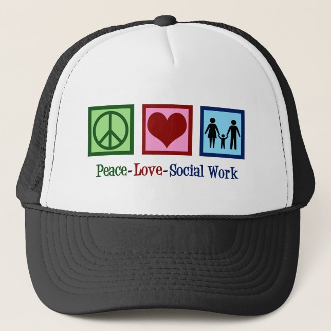 Peace Love Social Work Trucker Hat (Front)