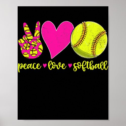 Peace Love Softball Mom Men Women  Poster