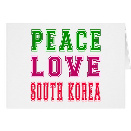 Peace Love South Korea (Front Horizontal)