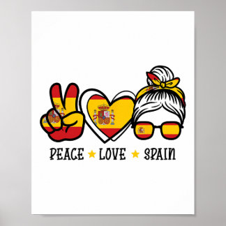 Peace Love Spain Messy Bun Spanish Soccer Fan Wome Poster