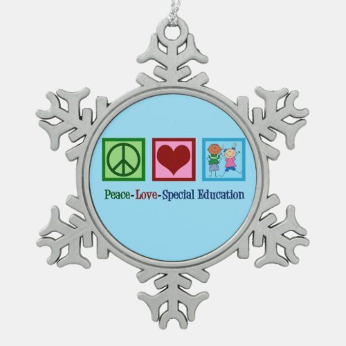 Peace Love Special Education Teacher Snowflake Pewter Christmas Ornament