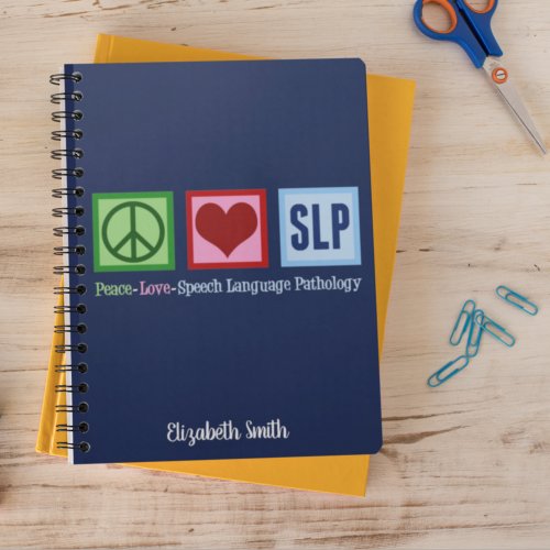 Peace Love Speech Language Pathology SLP Custom Notebook