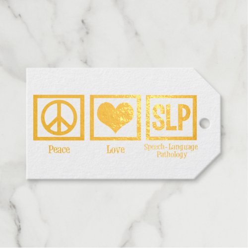 Peace Love Speech Pathology Holiday SLP Gold Foil Gift Tags